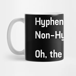 Hyphenated Mug